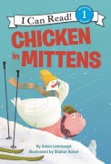 Cover-Bild zum Titel 'Chicken in Mittens' von 'Adam Lehrhaupt'