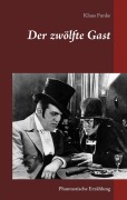 Cover-Bild zum Titel 'Der zwölfte Gast' von 'Klaus Funke'