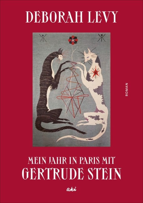 Mein Jahr in Paris mit Gertrude Stein - Deborah Levy