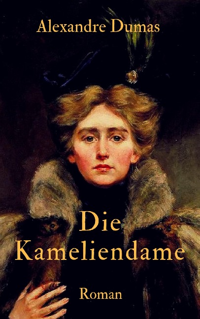 Die Kameliendame - Alexandre Dumas D. J.