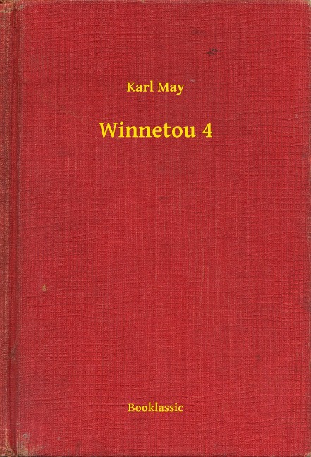 Winnetou 4 - Karl May