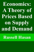 Cover-Bild zum Titel 'Economics: A Theory of Prices Based on Supply and Demand' von 'Russell Hasan'