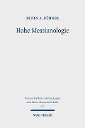 Cover-Bild zum Titel 'Hohe Messianologie' von 'Ruben A. Bühner'