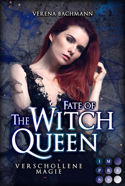 Fate of the Witch Queen. Verschollene Magie - Verena Bachmann
