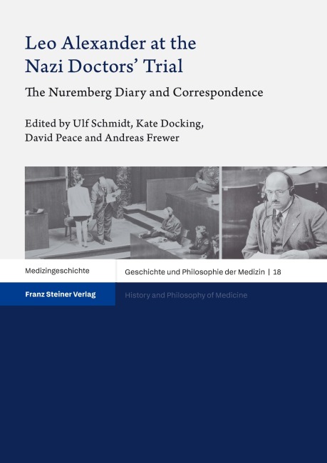 Leo Alexander at the Nazi Doctors' Trial - 