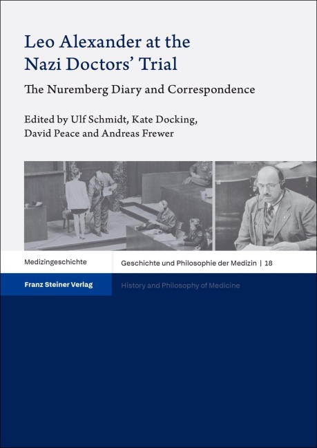 Leo Alexander at the Nazi Doctors' Trial - 