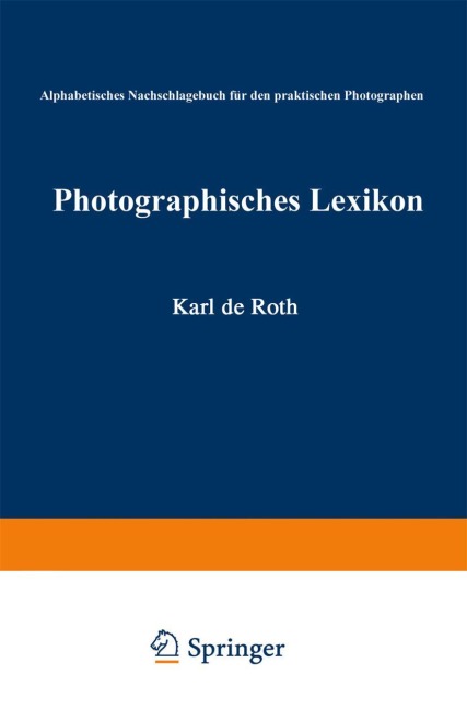 Photographisches Lexikon - Karl De Roth