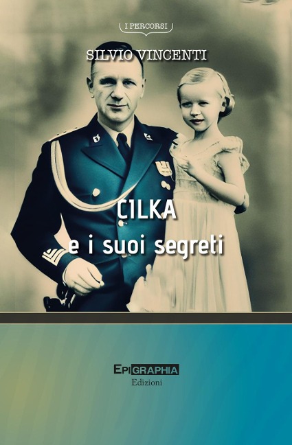 Cilka e i suoi segreti - Silvio Vincenti