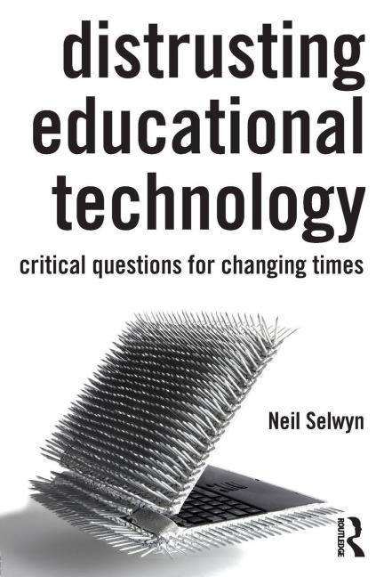 Distrusting Educational Technology - Neil Selwyn
