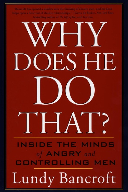 Why Does He Do That? - Lundy Bancroft
