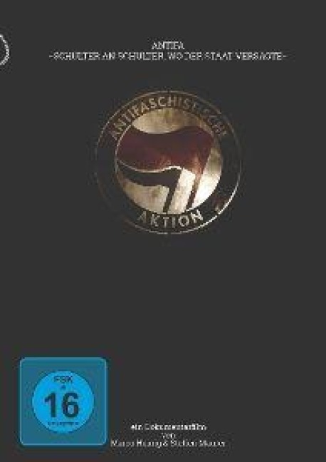 Antifa - Schulter an Schulter, wo der Staat versagte - Marco Heinig, Arne Büttner, Steffen Maurer