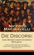 Cover-Bild zum Titel 'Die Discorsi: Das Wesen einer starken Republik' von 'Niccolò Machiavelli'