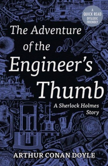 The Adventure of the Engineer's Thumb - Arthur Conan Doyle
