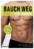 Cover-Bild zum Titel 'Bauch weg für Männer' von 'Barbara Plaschka, Petra Linné'