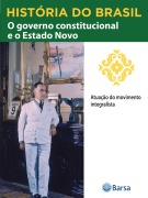 Cover-Bild zum Titel 'História do Brasil - Livro III - O Governo Constitucional E O Estado Novo Atuação Do Movimento Integralista' von 'Editora Planeta do Brasil'