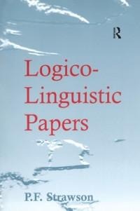 Logico-Linguistic Papers - P. F. Strawson