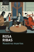 Cover-Bild zum Titel 'Nuestros muertos' von 'Rosa Ribas'