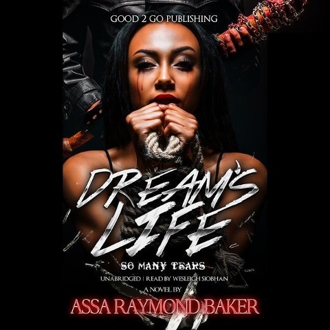 Dream's Life Lib/E - Assa Raymond Baker
