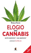 Elogio della cannabis. Perché aspettiamo? Cosa aspettiamo? - Marcello Vecchio