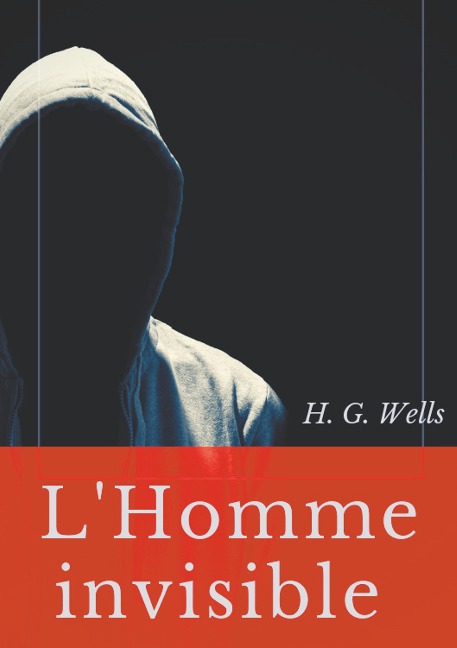 L'Homme invisible - H. G. Wells