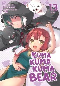 Cover-Bild zum Titel 'Kuma Kuma Kuma Bear (Light Novel) Vol. 13' von 'Kumanano'