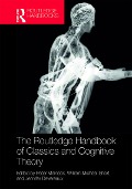 Cover-Bild zum Titel 'The Routledge Handbook of Classics and Cognitive Theory' von ''