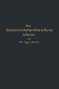 Cover-Bild zum Titel 'Das Energiewirtschaftsproblem in Bayern' von 'Otto Streck'