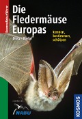 Cover-Bild zum Titel 'Die Fledermäuse Europas kennen, bestimmen, schützen' von 'Christian Dietz, Andreas Kiefer'