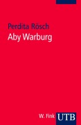 Cover-Bild zum Titel 'Aby Warburg' von 'Perdita Rösch'