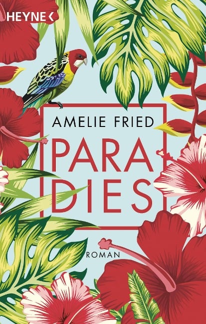 Paradies - Amelie Fried