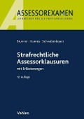 Cover-Bild zum Titel 'Strafrechtliche Assessorklausuren' von 'Raimund Brunner, Christian Kunnes, Peter Schwabenbauer'