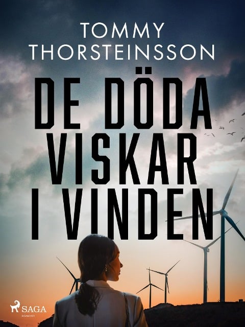 De döda viskar i vinden - Tommy Thorsteinsson