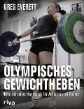 Cover-Bild zum Titel 'Olympisches Gewichtheben' von 'Greg Everett'