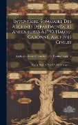 Cover-Bild zum Titel 'Inventaire-sommaire Des Archives Départmentales Antérieures À 1790. Haute-garonne. Archives Civiles: Serie A. Serie B, Nos 1 A 592, Volume 1...' von ''