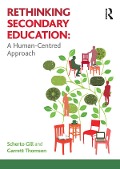 Cover-Bild zum Titel 'Rethinking Secondary Education' von 'Scherto Gill, Garrett Thomson'