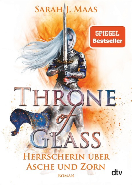 Throne of Glass - Herrscherin über Asche und Zorn - Sarah J. Maas