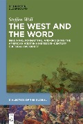 Cover-Bild zum Titel 'The West and the Word' von 'Steffen Wöll'