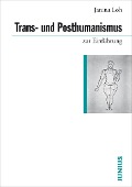 Cover-Bild zum Titel 'Trans- und Posthumanismus' von 'Janina Loh'