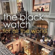 Cover-Bild zum Titel 'For All The World' von 'The Black Watch'