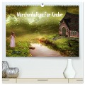 Märchenhaftes für Kinder (hochwertiger Premium Wandkalender 2025 DIN A2 quer), Kunstdruck in Hochglanz - Susann Pählike