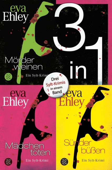 Mörder weinen / Mädchen töten / Sünder büßen - Drei Krimis in einem Band - Eva Ehley