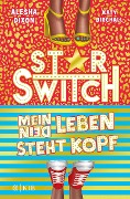 Star Switch - Mein (Dein) Leben steht Kopf - Alesha Dixon, Katy Birchall