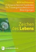 Cover-Bild zum Titel 'Zeichen des Lebens' von 'Willi Hoffsümmer'