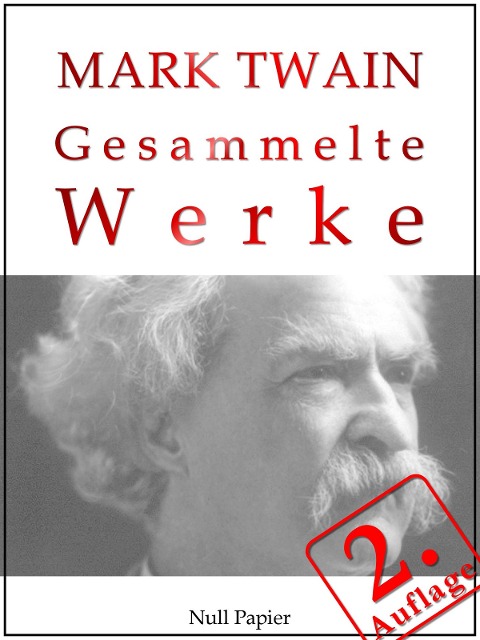 Mark Twain - Gesammelte Werke - Mark Twain
