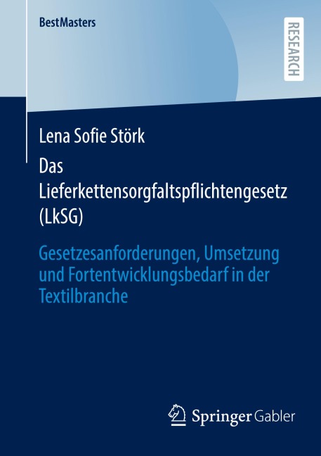 Das Lieferkettensorgfaltspflichtengesetz (LkSG) - Lena Sofie Störk
