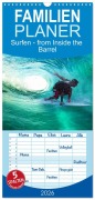 Familienplaner 2026 - Surfen - from Inside the Barrel mit 5 Spalten (Wandkalender, 21 x 45 cm) CALVENDO - Renate Utz