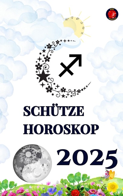 Schütze Horoskop 2025 - Alina Rubi
