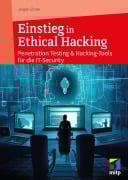 Cover-Bild zum Titel 'Einstieg in Ethical Hacking' von 'Jürgen Ebner'