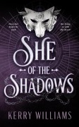 Cover-Bild zum Titel 'She of the Shadows (The Darkness Duet, #2)' von 'Kerry Williams'