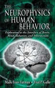 Cover-Bild zum Titel 'The Neurophysics of Human Behavior' von 'Mark E. Furman, Fred P. Gallo'